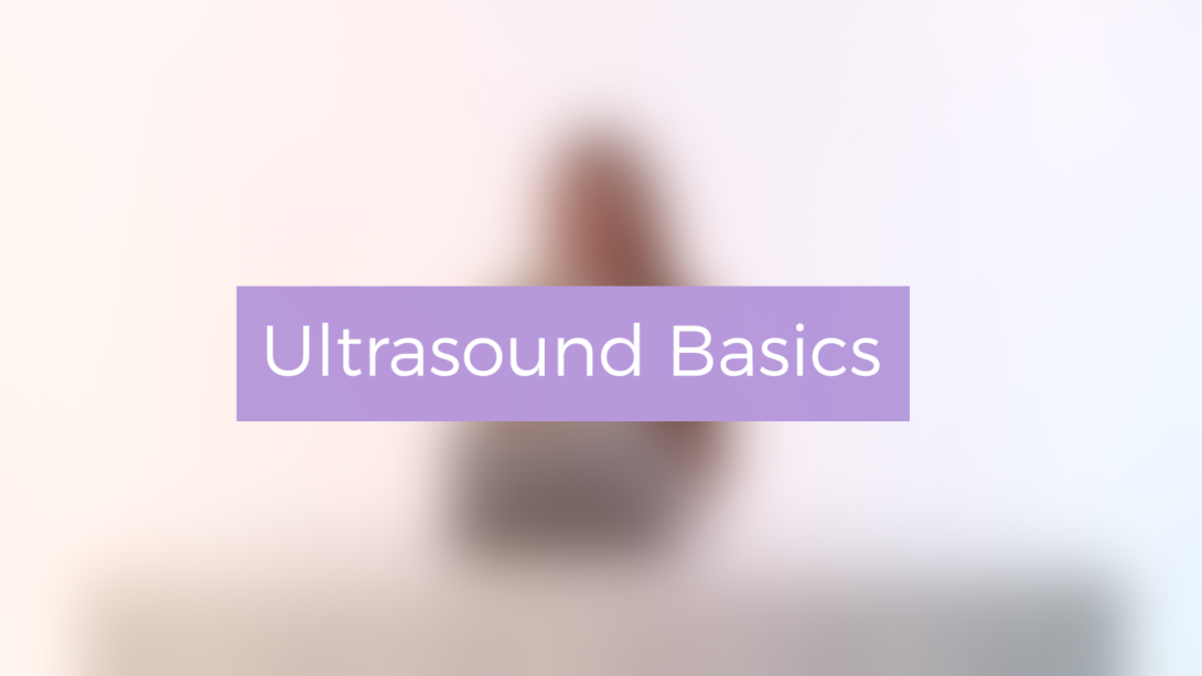 Ultrasound Basics