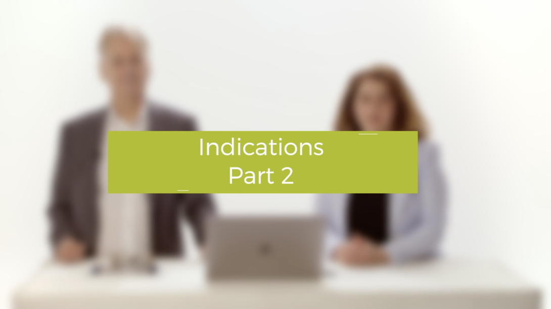 Indications Part 2