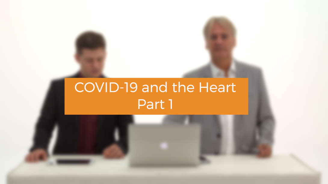 COVID-19 and the Heart Part 1