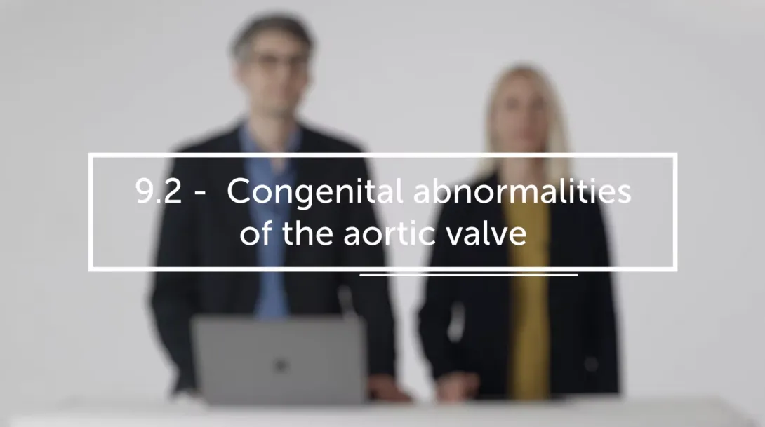 Congenital abnormalities of the aortic valve