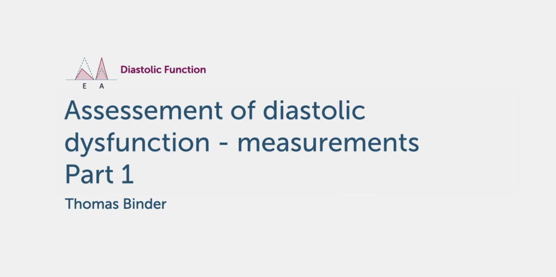 Assessment of Diastolic Dysfunction - measurements Part 1