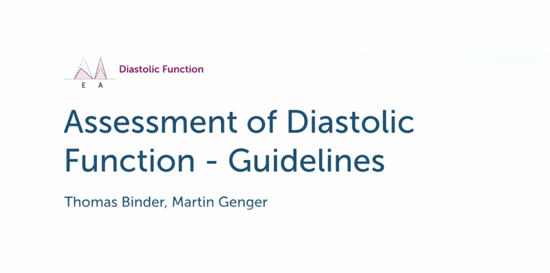Assessment of Diastolic Dysfunction - Guidelines