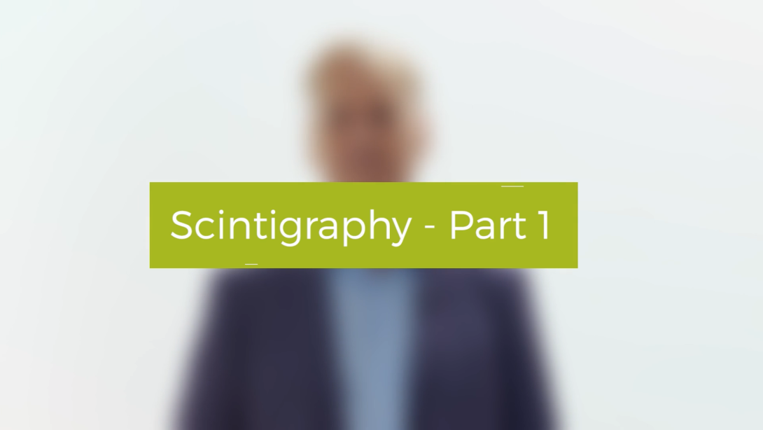 Scintigraphy - Part 1