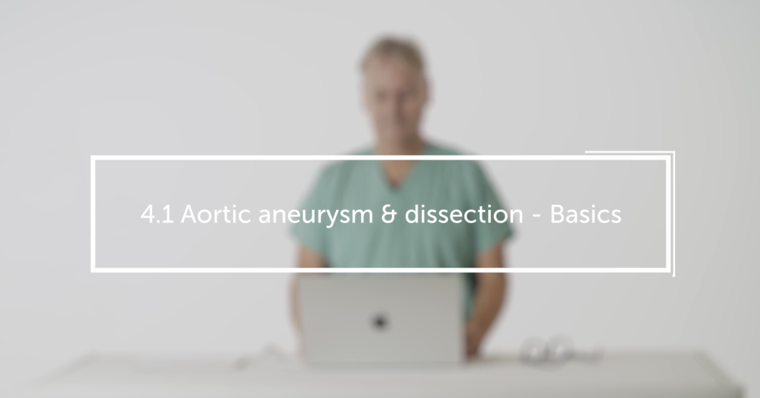 Aortic aneurysm & dissection - Basics