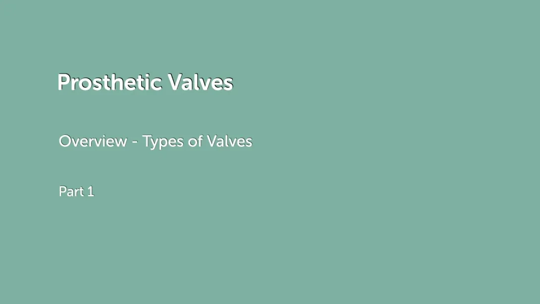 Overview of valves - part 1