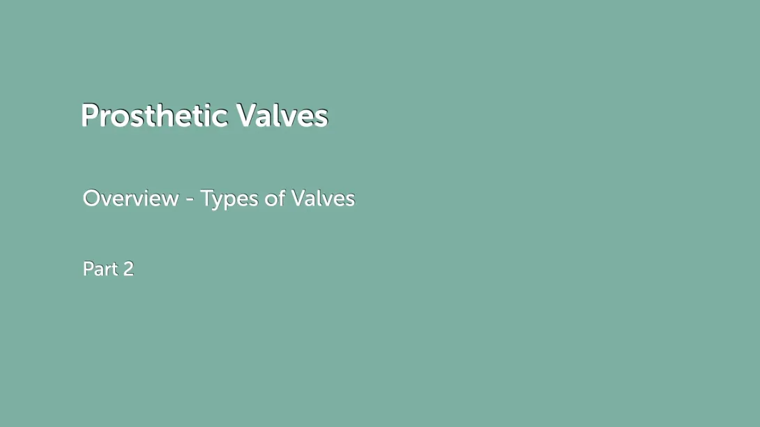 Overview of valves - part 2