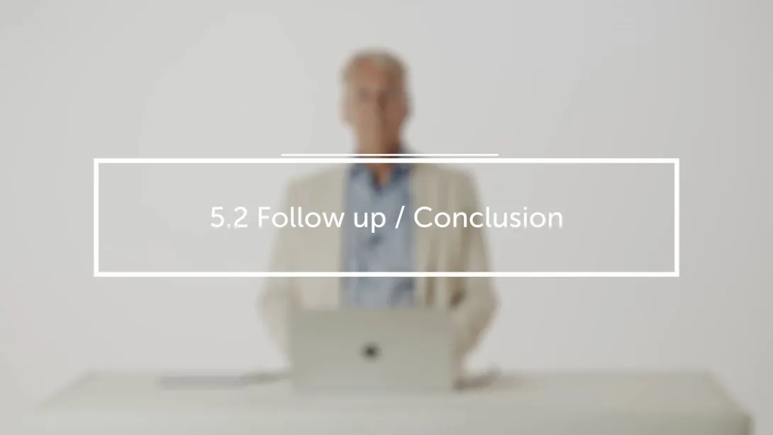 Follow up / Conclusion