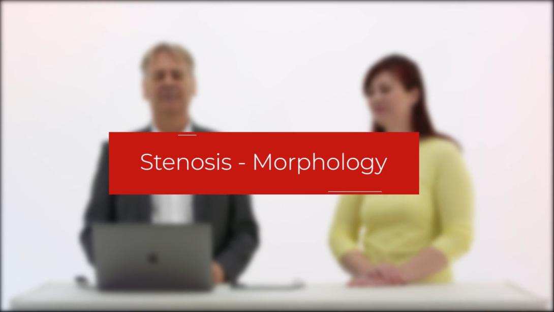 Stenosis: Morphology