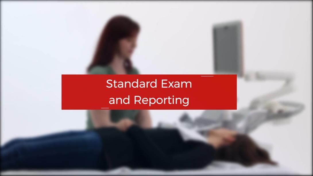 Standard Exam and Reporting