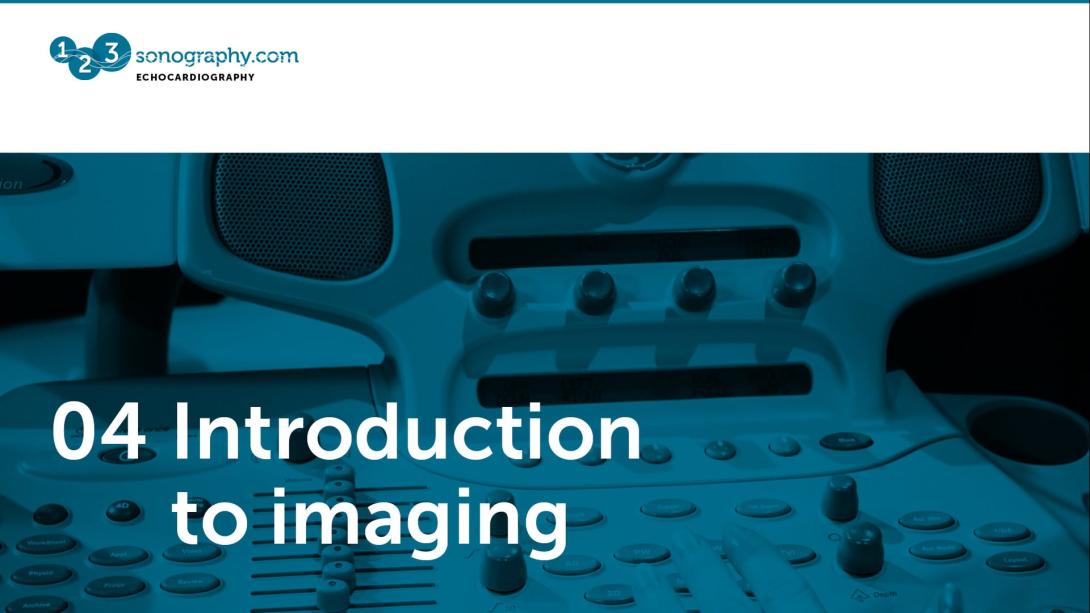 04 - Introduction to imaging