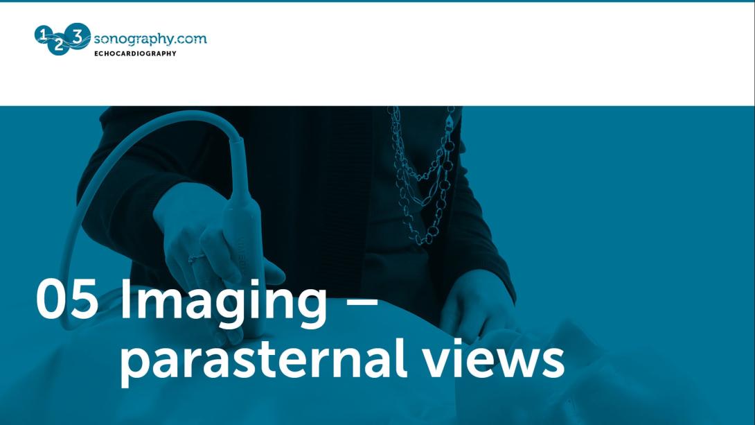 05 - Imaging - parasternal views