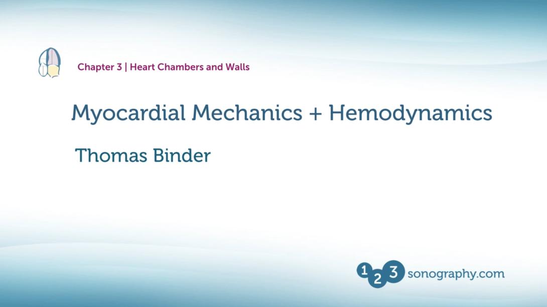 Myocardial Mechanics + Hymodynamics