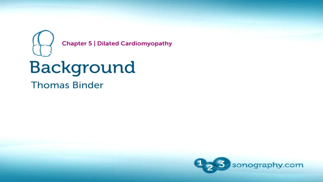 Dilated Cardiomyopathy Part 1