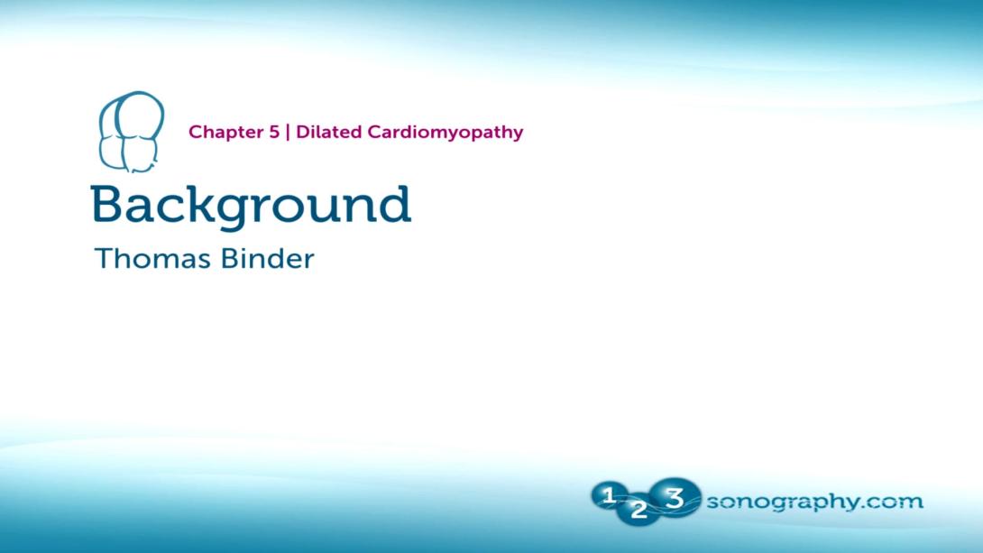 Dilated Cardiomyopathy Part 1