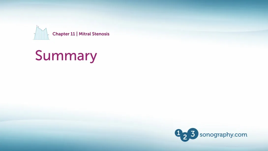 Mitral Stenosis - Summary