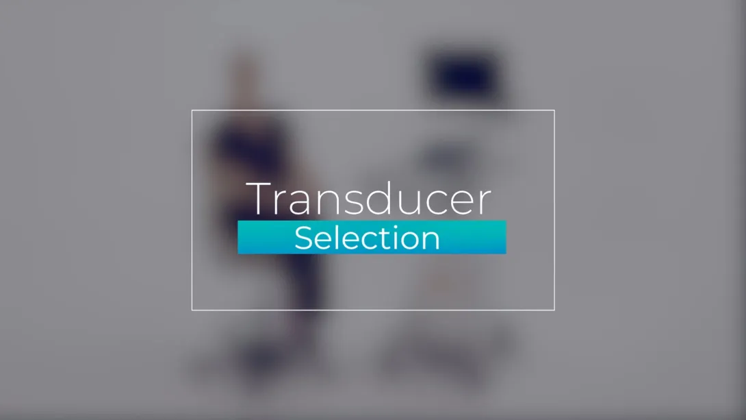 Transducer Selection