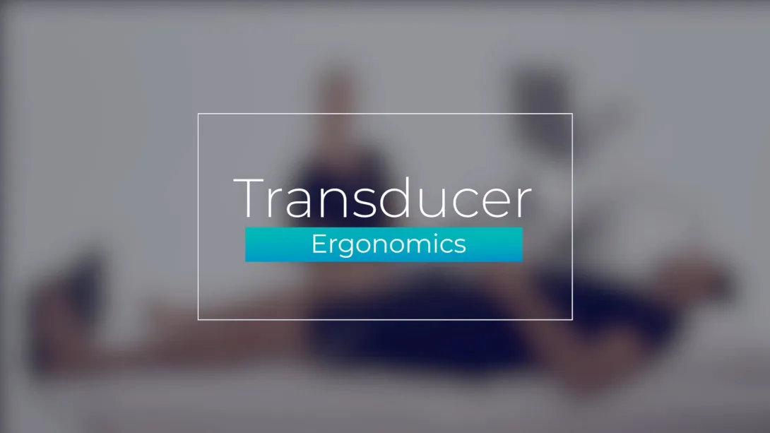 Transducer Ergonomics