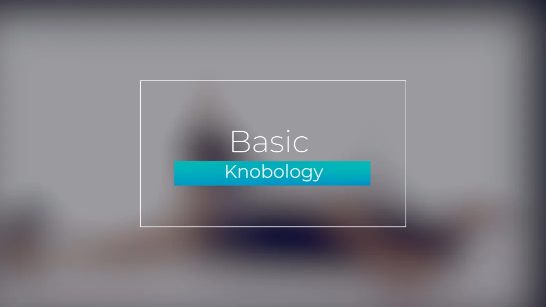 Basic Knobology