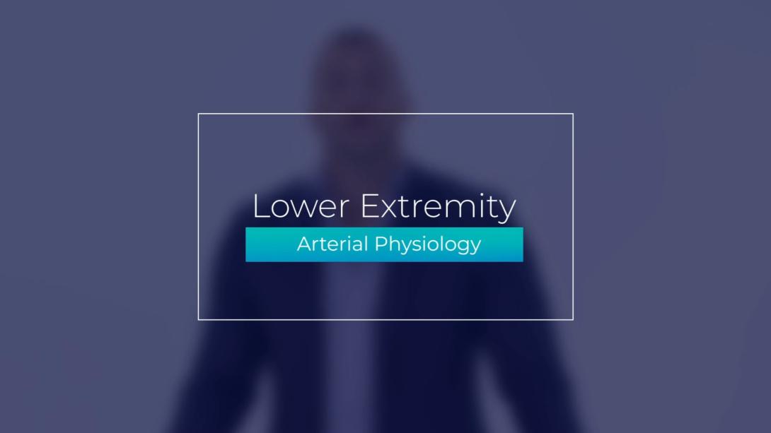 Lower Extremity Arterial Physiology