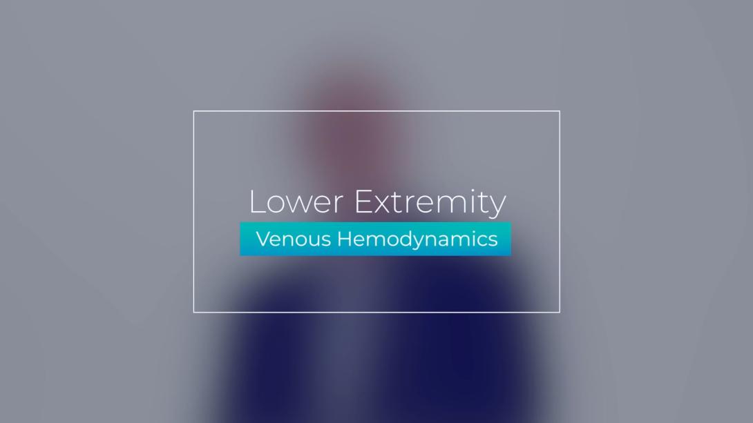 Lower Extremity Venous Hemodynamics
