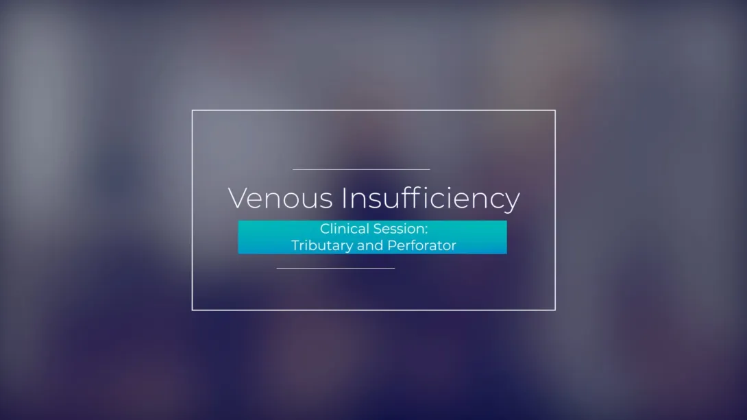 Clinical Session: Tributary and Perforator
