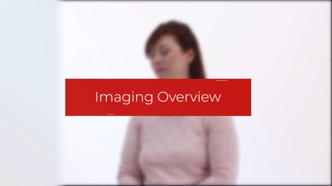 Imaging Overview 