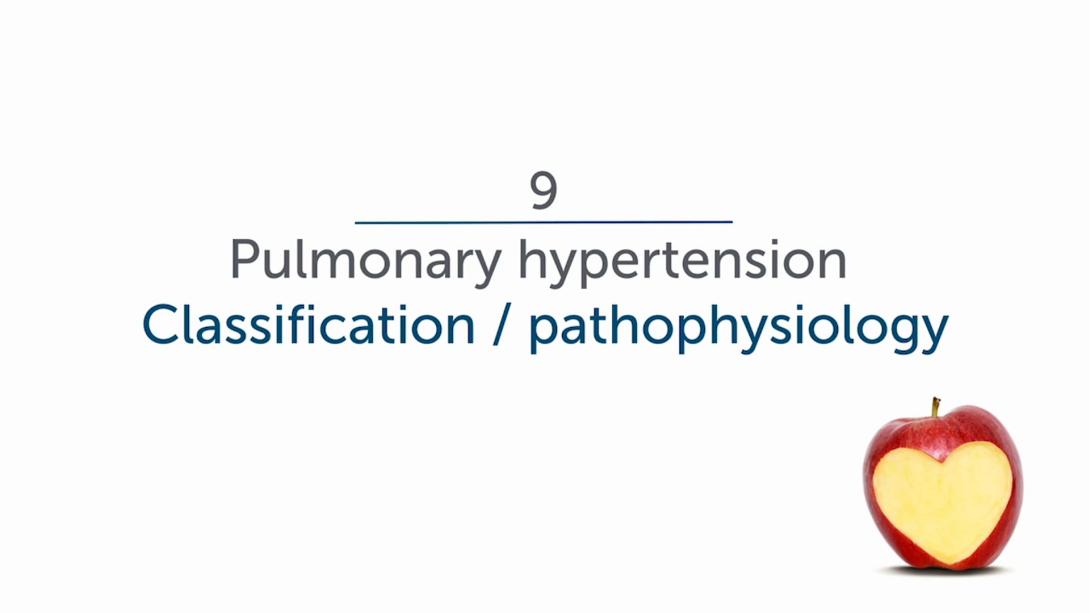 Pulmonary Hypertension - Classification/Pathophysiology