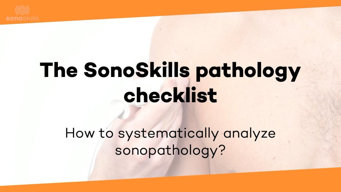 SonoSkills pathology checklist