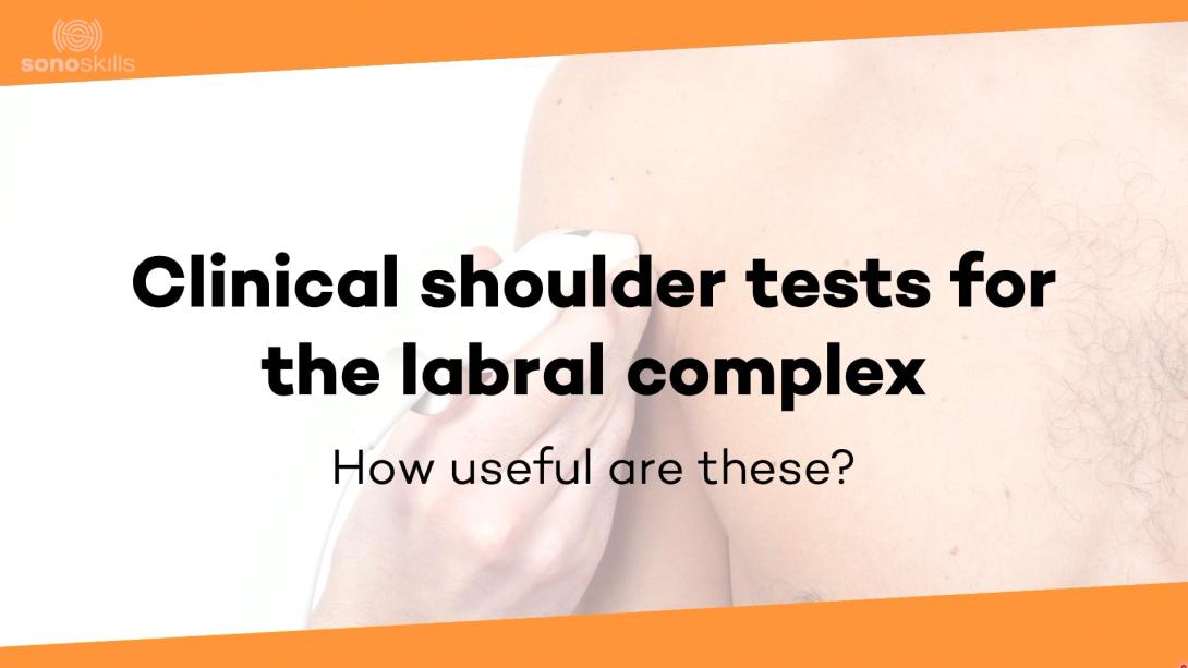 Clinical shoulder tests: Labral complex